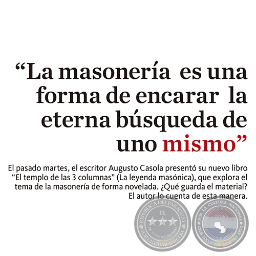 LA MASONERA ES UNA FORMA DE ENCARAR LA ETERNA BSQUEDA DE UNO MISMO - Por MILIA GAYOSO MANZUR - Domingo 11 de Diciembre del 2016